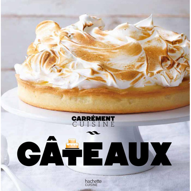 Livre - Gâteaux - Carrément cuisine
