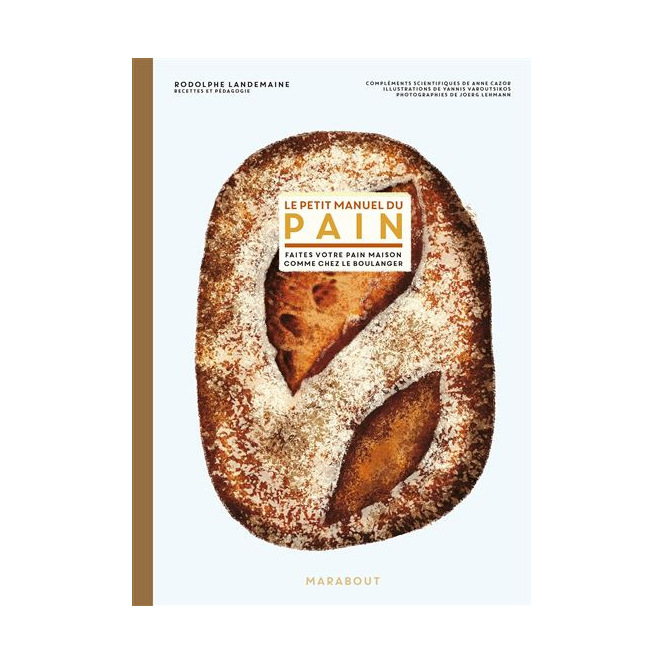 Le petit manuel du pain