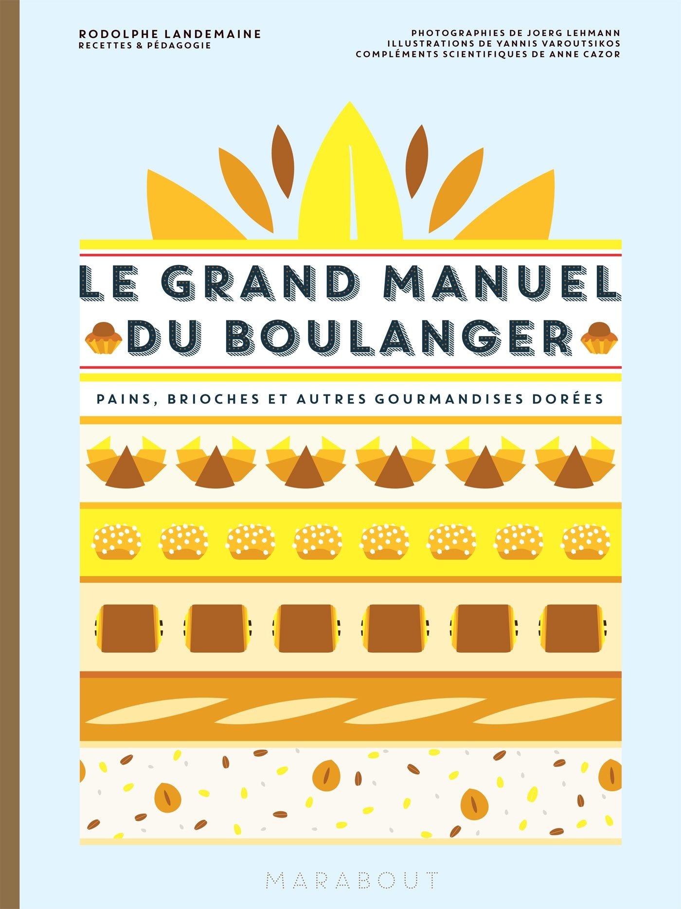 Livre - Le grand manuel du boulanger (French)